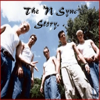 The 'N Sync Story
